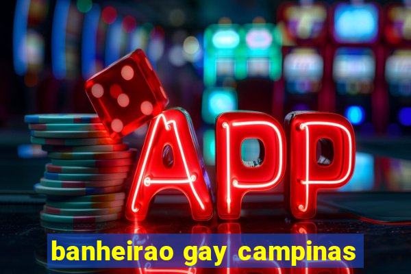 banheirao gay campinas